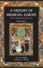 Image for A History of Medieval Europe