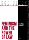 Image for Feminism and the Power of Law