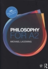 Image for Philosophy for A2: Ethics and philosophy of mind