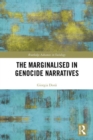 Image for The marginalised in genocide narratives