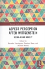 Image for Aspect Perception after Wittgenstein