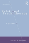 Image for Relational psychotherapy  : a primer