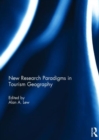 Image for New Research Paradigms in Tourism Geography