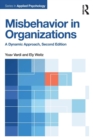 Image for Misbehavior in organizations  : a dynamic approach