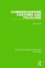 Image for Cambridgeshire Customs and Folklore (RLE Folklore)