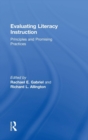 Image for Evaluating literacy instruction  : principles and promising practices
