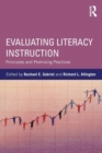 Image for Evaluating literacy instruction  : principles and promising practices