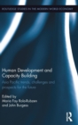 Image for Human development and capacity building  : Asia Pacific trends, challenges and prospects for the future