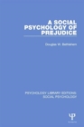 Image for A Social Psychology of Prejudice