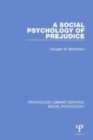 Image for A social psychology of prejudice