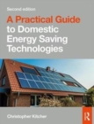 Image for A Practical Guide to Domestic Energy Saving Technologies