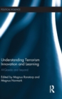 Image for Understanding terrorism innovation and learning  : al-Qaeda and beyond
