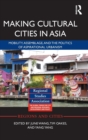 Image for Making Cultural Cities in Asia