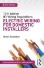 Image for Electric wiring for domestic installers  : 17th edition IET wiring regulations