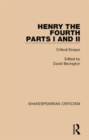 Image for Henry IV, Parts I and II  : critical essays
