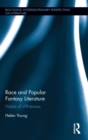Image for Race and Popular Fantasy Literature