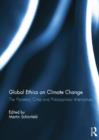 Image for Global ethics on climate change  : the planetary crisis and philosophical alternatives