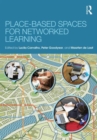 Image for Place-Based Spaces for Networked Learning