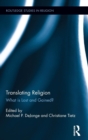 Image for Translating religion  : what is lost and gained?