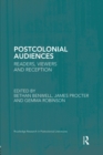 Image for Postcolonial audiences  : readers, viewers and reception