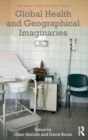 Image for Global health and geographical imaginaries