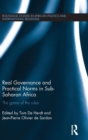 Image for Real governance and practical norms in sub-Saharan Africa  : the game of rules