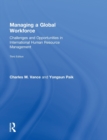 Image for Managing a global workforce  : challenges and opportunities in international human resource management