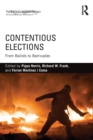 Image for Contentious elections  : from ballots to barricades