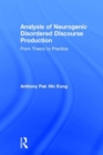 Image for Analysis of neurogenic disordered discourse production  : from theory to practice