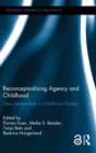 Image for Reconceptualising Agency and Childhood