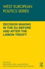 Image for Decision-making in the EU before and after the Lisbon Treaty