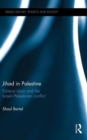 Image for Jihad in Palestine  : political Islam and the Israeli-Palestinian conflict
