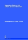 Image for Supporting Children with Autistic Spectrum Disorders