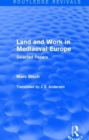 Image for Land and Work in Mediaeval Europe (Routledge Revivals)