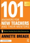 Image for 101 answers for new teachers and their mentors  : effective teaching tips for daily classroom use