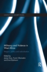 Image for Militancy and violence in West Africa  : religion, politics and radicalisation