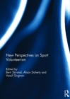 Image for New perspectives on sport volunteerism