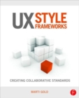 Image for UX style frameworks  : creating collaborative standards