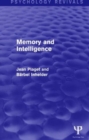 Image for Memory and Intelligence (Psychology Revivals)
