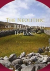 Image for The neolithic of Britain and Ireland