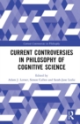 Image for Current Controversies in Philosophy of Cognitive Science