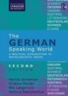 Image for The German-speaking world  : a practical introduction to sociolinguistic issues