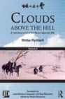Image for Clouds above the hill  : a historical novel of the Russo-Japanese WarVolume 2