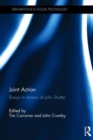 Image for Joint action  : essays in honour of John Shotter