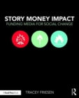 Image for Story money impact  : funding media for social change