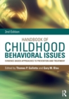 Image for Handbook of Childhood Behavioral Issues : Evidence-Based Approaches to Prevention and Treatment