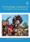 Image for The Routledge Companion to Intangible Cultural Heritage