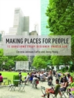 Image for Making places for people  : 12 questions every designer should ask