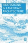 Image for Innovations in Landscape Architecture