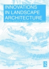 Image for Innovations in Landscape Architecture